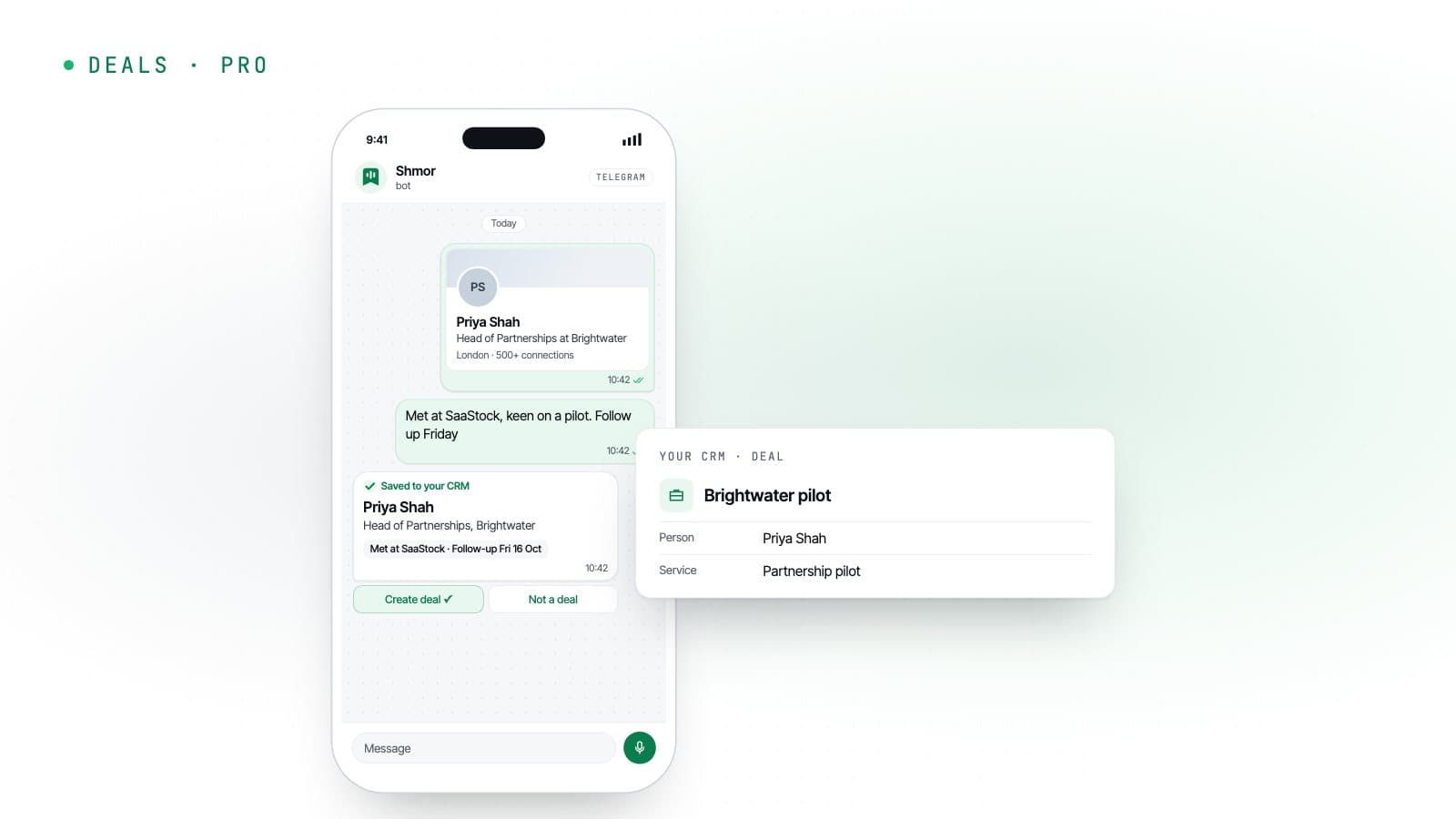 Create deal tapped on Shmor’s reply, and the deal it added: Brightwater pilot, with Priya Shah and the service, a partnership pilot.