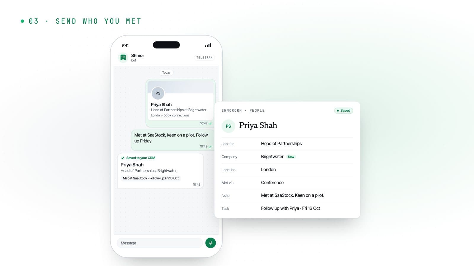 A LinkedIn screenshot and a line of context sent to Shmor on Telegram, and the record it saved in ShmorCRM: Priya Shah, Head of Partnerships at Brightwater, met at a conference, with a note and a follow-up task for Friday.